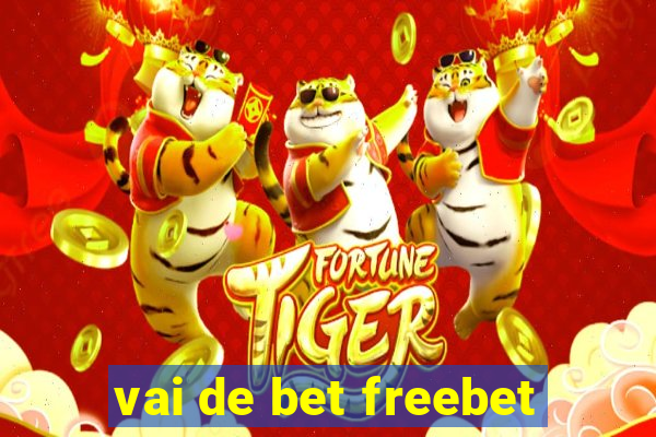 vai de bet freebet